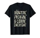 Hunting Fishing Loving Every Day Shirt, Camo T-Shirt Maglietta