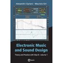 Electronic Music and Sound Design - Theory and Practice - Paperback NEW Maurizio