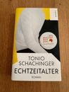 Echtzeitalter | Roman Deutscher Buchpreis 2023 | Tonio Schachinger | Deutsch