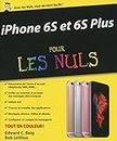 iPhone 6S et 6S Plus pour les Nuls (French Edition)
