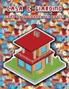 Casa e giardino libro da colorare per adulti: 50 Fantastici disegni di case e gi