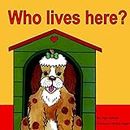 Children's Book: "Who lives here?" : Illustrated Picture Book for ages 2 - 5, Bedtime story, Animal picture book for Toddler, Beginner readers (My first series 1) (English Edition)