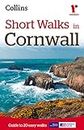 Short Walks in Cornwall: Guide to 20 local walks