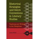 Rhetorical Strategies And Genre Conventions In Literary Studies: Teaching And Writing In The Disciplines