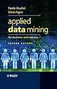 Applied Data Mining for Business and Industry