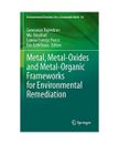 Metal, Metal-Oxides and Metal-Organic Frameworks for Environmental Remediation