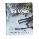 Blood Sugar The Family: Everyday Recipes for Any Family Facing the Challenge