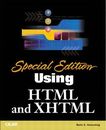 Using HTML and XHTML (Special Edition) By Molly E. Holzschlag