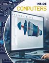 Inside Computers (Inside Technology), Very Good Condition, Angie Smibert, ISBN 1