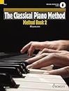 The Classical Piano Method: Method Book 2. Piano.