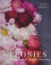 Peonies: Beautiful Varieties for Home & Garden - Hardcover - GOOD