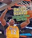 Dwight Howard: A Basketball Star Who Cares (Sports Stars Who Care)