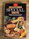 Healthier Special Diets (Healthright) By Rita Greer