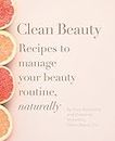 Clean Beauty (English Edition)