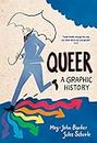 Queer: A Graphic History (Graphic Guides)