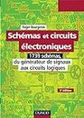 Schémas et circuits électroniques: 1739 schémas, du générateur de signaux aux circuits logiques