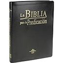 La Biblia para la Predicación / La Biblia para la Predicación (The Bible for Preaching)