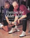 Exercise for Older Adults by American Council on Exercise