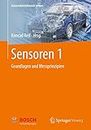 Sensoren 1: Grundlagen und Messprinzipien (Automobilelektronik lernen)