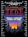 Star Wars: From a Certain Point of View: Return of the Jedi