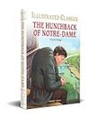The Hunchback of Notre Dame for Kids Illustrated Abridged Children Classic English Novel with Review Questions [Hardcover] Victor Hugo
