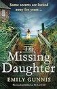 The Missing Daughter: A gripping and heart-wrenching novel with a shocking twist from the bestselling author of THE GIRL IN THE LETTER (English Edition)