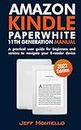 Amazon Kindle Paperwhite 11th Generation (2023 Edition) manual: A practical user guide for beginners and seniors to navigate your E-reader device