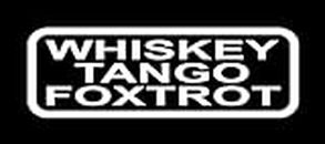 Whiskey Tango Foxtrot Decal Vinyl Sticker|Cars Trucks Vans Walls Laptop| White|7.5 x 2.5 in|DUC870