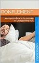 Ronflement: Un moyen efficace de prendre en charge votre nuit (French Edition)