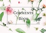 Comments Book: For Visitors and Guests-Customer Feedback-Cute Floral Design