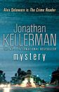 Mystery By  Jonathan Kellerman. 9780755374465