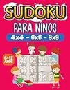 Sudoku Para Niños 6-12 Años: 170 cuadrículas de nivel fácil con instrucciones y soluciones | De fácil a difícil | Diferentes formatos de cuadrícula ... | Entrenamiento de la Memoria y la lógica.