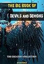 The Big Book of Devils and Demons (The Greatest Collection 12)