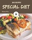 202 Special Diet Recipes: Keep Calm and Try Special Diet Cookbook