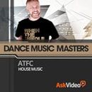 House Music Course by ATFC for Dance Music Masters
