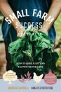 Small Farm Success Australia How to make a life and a living on the land Buch