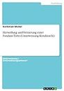 Herstellung und Verzierung einer Fondant-Torte (Unterweisung Konditor/in) (German Edition)