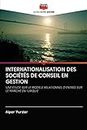 Internationalisation Des Sociétés de Conseil En Gestion