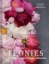 Peonies: Beautiful varieties for home and garden (Beautiful Varieties/Home/Gardn)