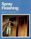 Spray Finishing - Paperback By Charron, Andy - GOOD
