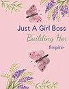 Just A Girl Boss Building Her Empire: Order Tracker Log book To Keep Track of Your Customer Purchase Order, Gift for Women Entrepreneur, Customer Order, Purchases Sales Record