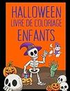 Halloween- Livre de coloriage pour enfants: 198 pages grands formats 21,59 x 27,94 cm/ pour enfants à partir de 3 ans avec 1 page de coloriage suivi ... dessiner, griffonner écrire. Livre broché