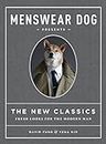 Menswear Dog Presents the New Classics: Fresh Looks for the Modern Man.