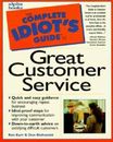 The Complete Idiot's Guide to Great Customer Service - Paperback - GOOD