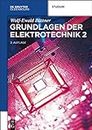 Grundlagen der Elektrotechnik 2 (German Edition)