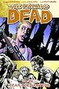 The Walking Dead Volume 11: Fear The Hunters (WALKING DEAD TP)