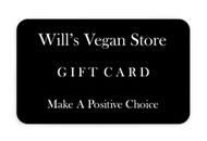 Gift card - Will's Vegan Store - £100 balance. *DIGITAL CARD, NO POSTAGE NEEDED*