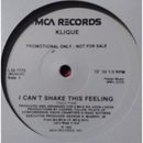 12" Boogie - Funk  KLIQUE I can't shake this feeling  1982 REISSUE