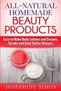 All-Natural Homemade Beauty Products: Easy to M. Simon<|