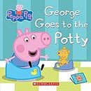 Peppa Pig: George Goes to the Potty